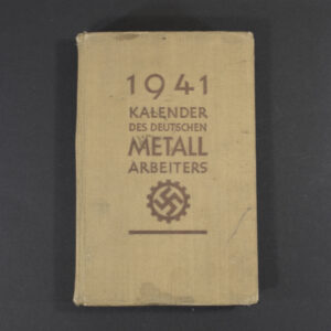 Front cover of the book ‘1941 Kalender des deutschen Metallarbeiters’ featuring the title in bold Gothic script and the RAD (Reichsarbeitsdienst) logo prominently displayed, printed on a textured background.