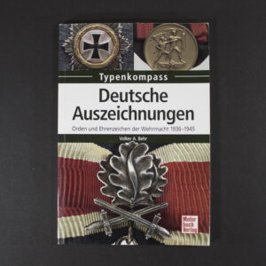 Deutsche Auszeichnungen der Wehrmacht 1936-1945